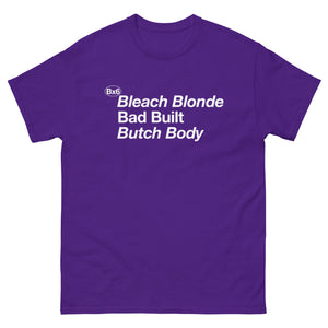 Rep. Jasmine Crockett - "Bleach Blonde Bad Built Butch Body T-Shirt